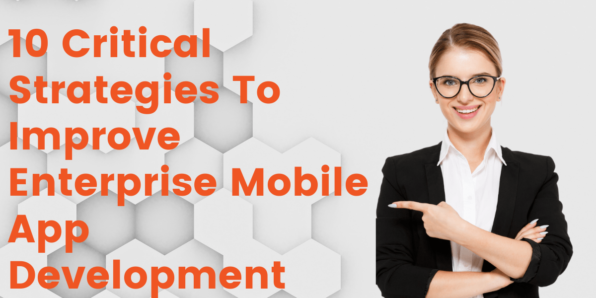 Enterprise Mobile App Development